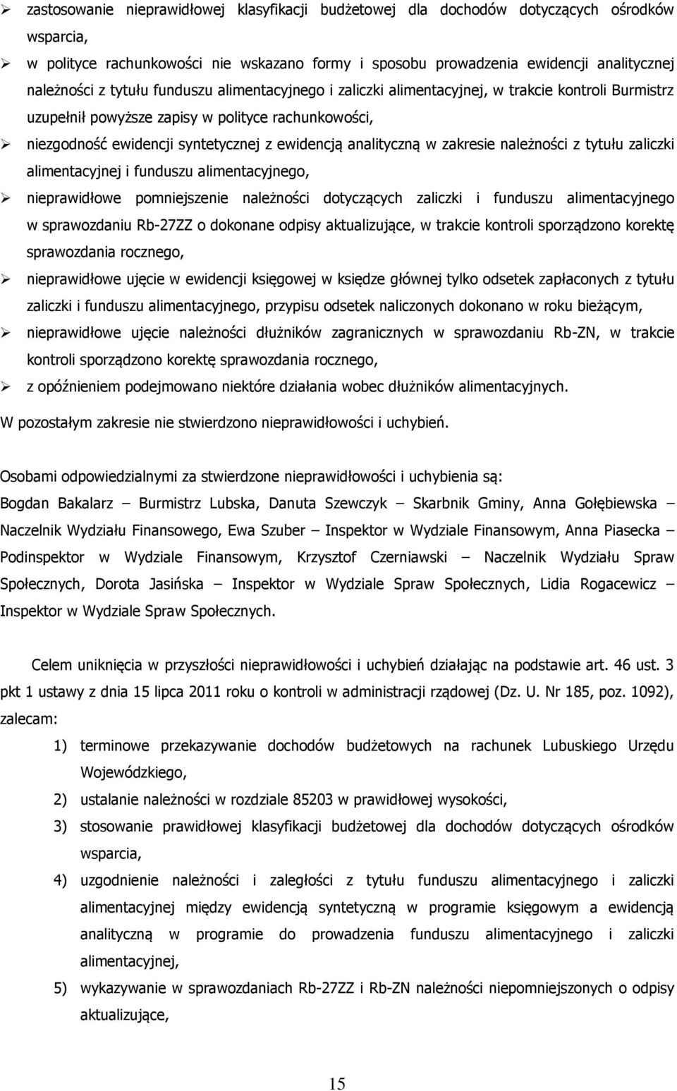 w zakresie należności z tytułu zaliczki alimentacyjnej i funduszu alimentacyjnego, nieprawidłowe pomniejszenie należności dotyczących zaliczki i funduszu alimentacyjnego w sprawozdaniu Rb-27ZZ o