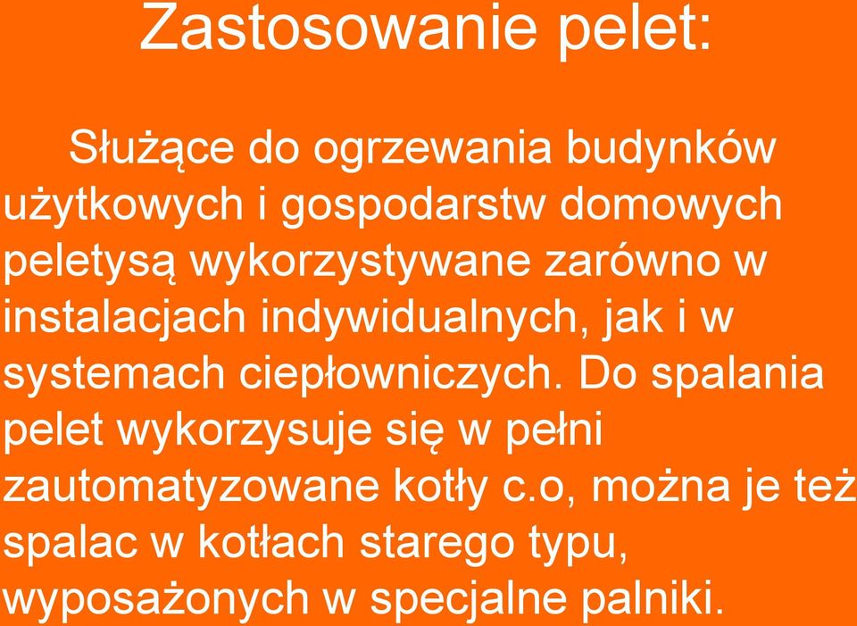 systemach ciepłowniczych.