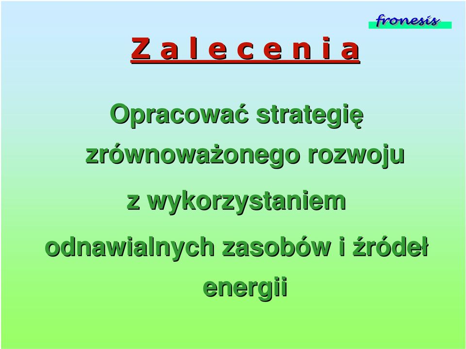 rozwoju z wykorzystaniem