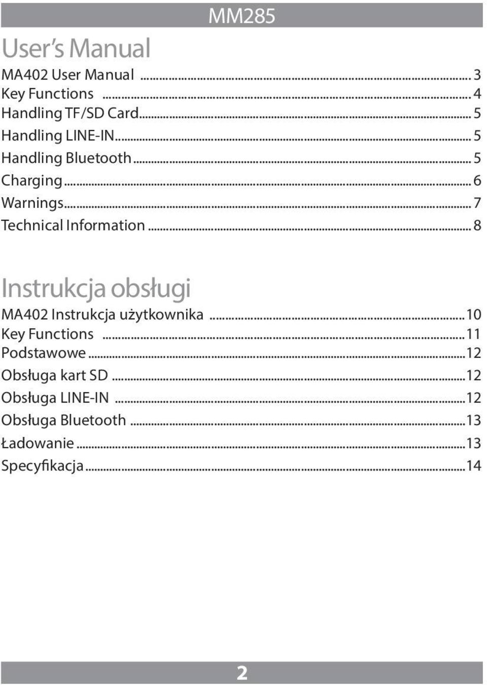 .. 7 Technical Information... 8 Instrukcja obsługi MA402 Instrukcja użytkownika.