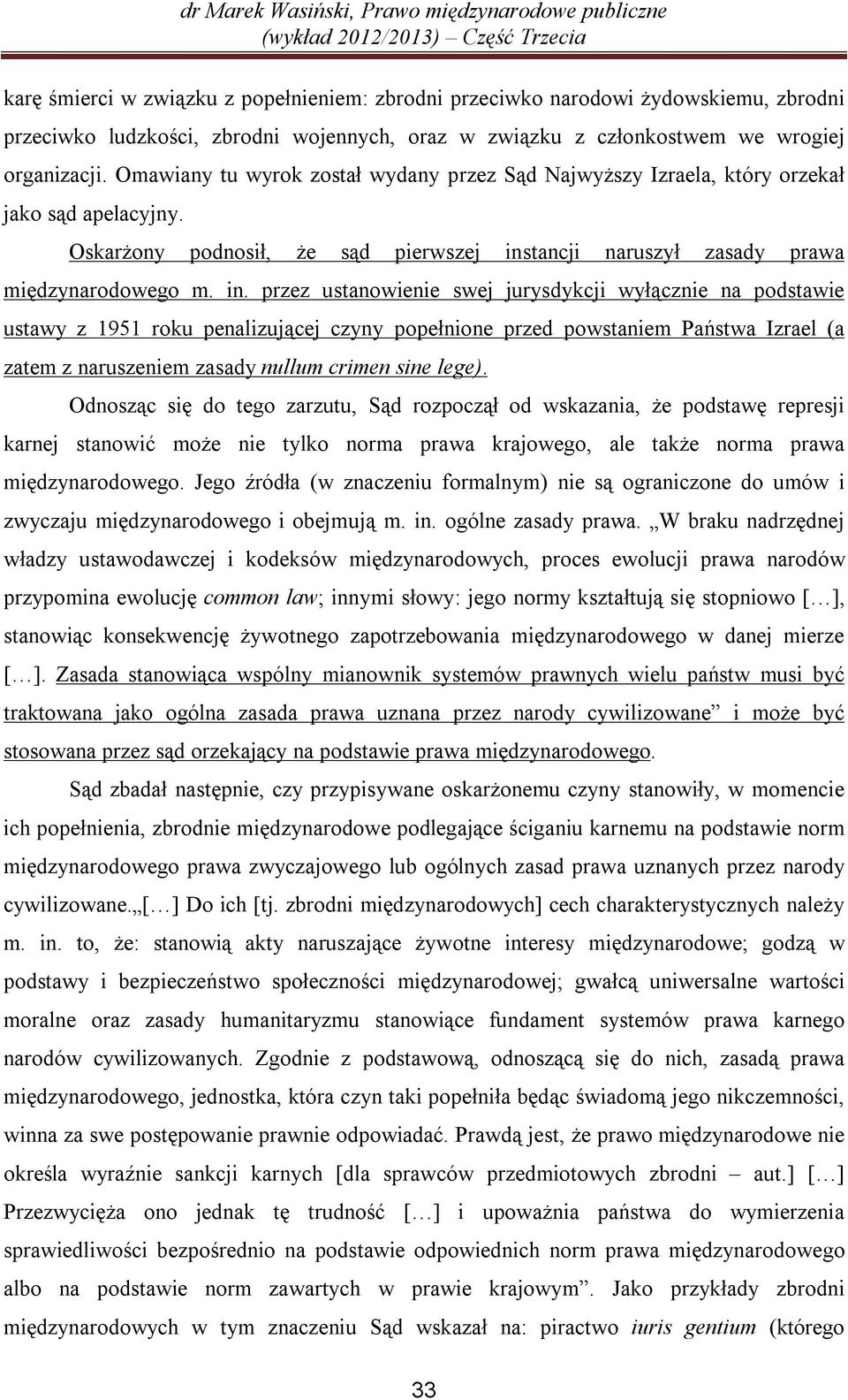 tancji naruszył zasady prawa międzynarodowego m. in.