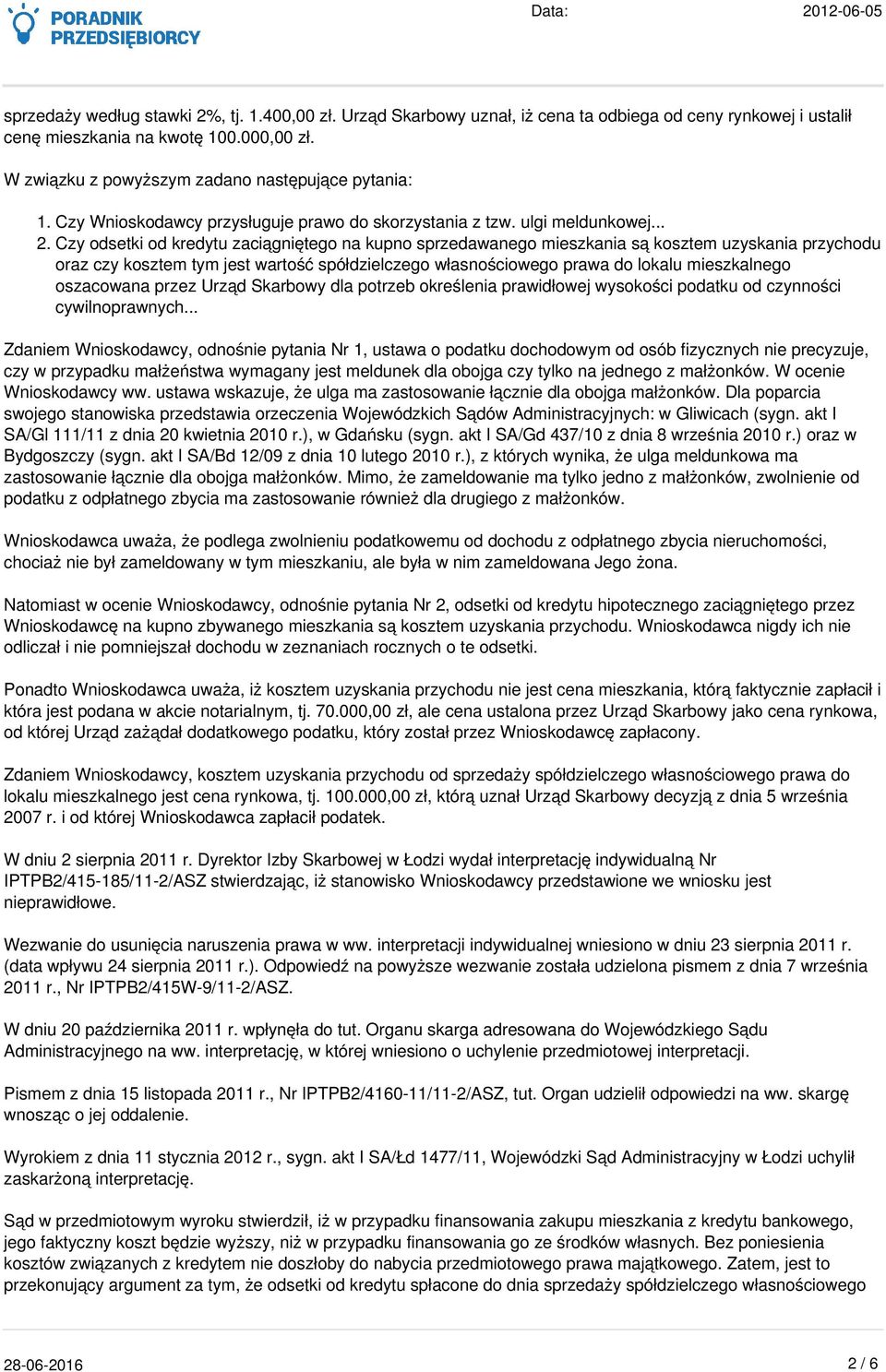 Czy odsetki od kredytu zaciągniętego na kupno sprzedawanego mieszkania są kosztem uzyskania przychodu oraz czy kosztem tym jest wartość spółdzielczego własnościowego prawa do lokalu mieszkalnego