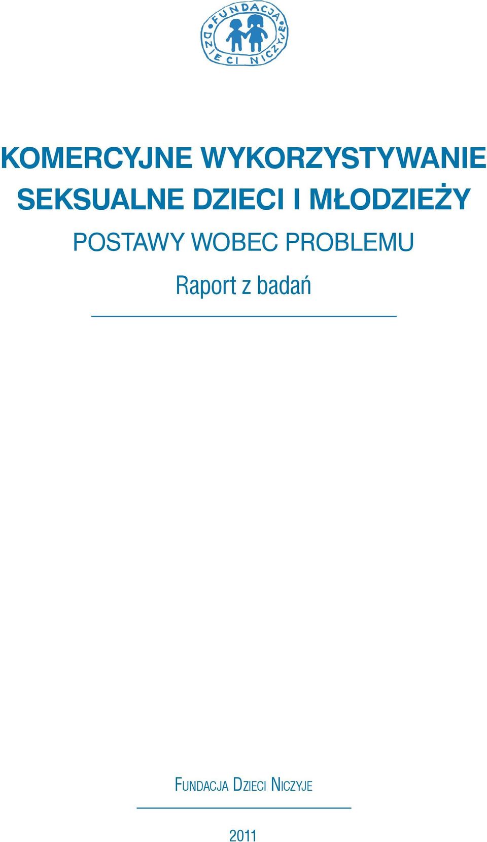 młodzieży Postawy wobec