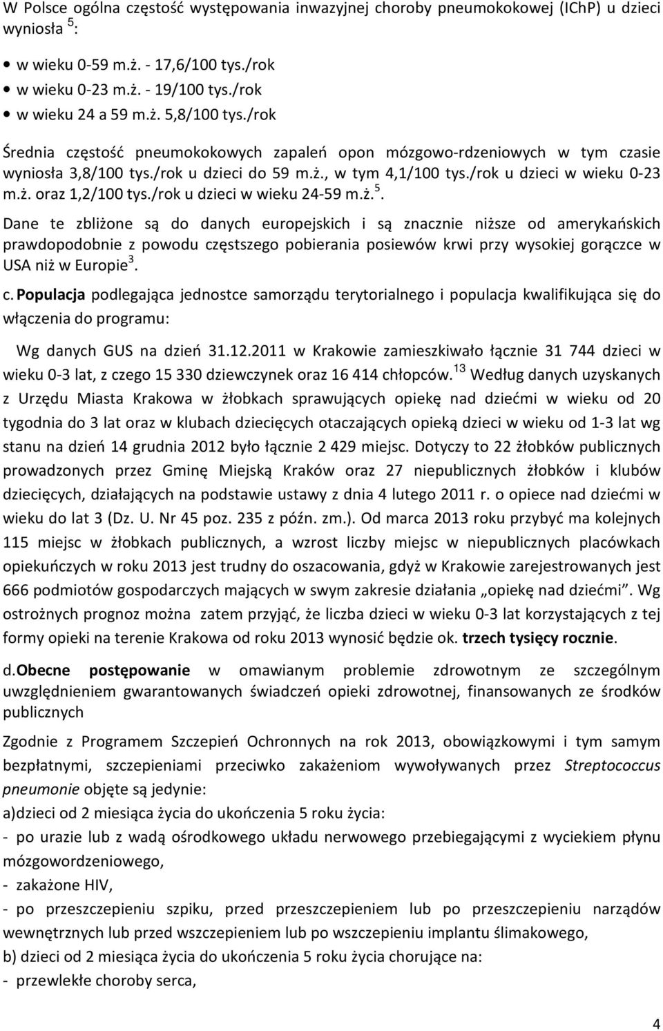 /rok u dzieci w wieku 24-59 m.ż. 5.