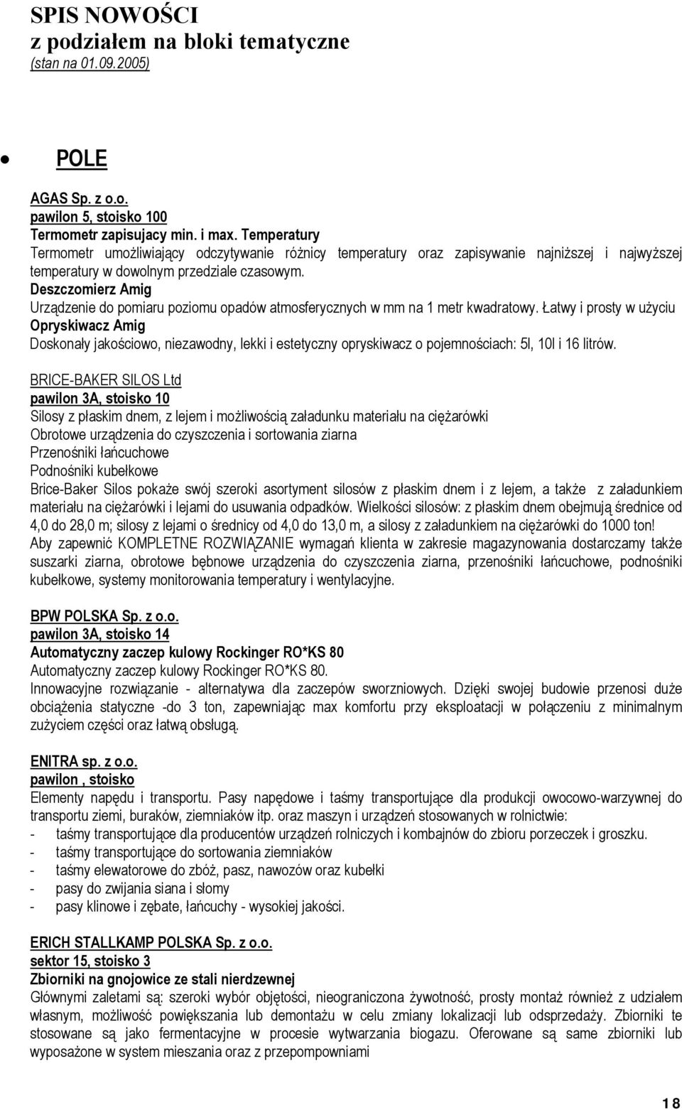 Deszczomierz Amig Urządzenie do pomiaru poziomu opadów atmosferycznych w mm na 1 metr kwadratowy.