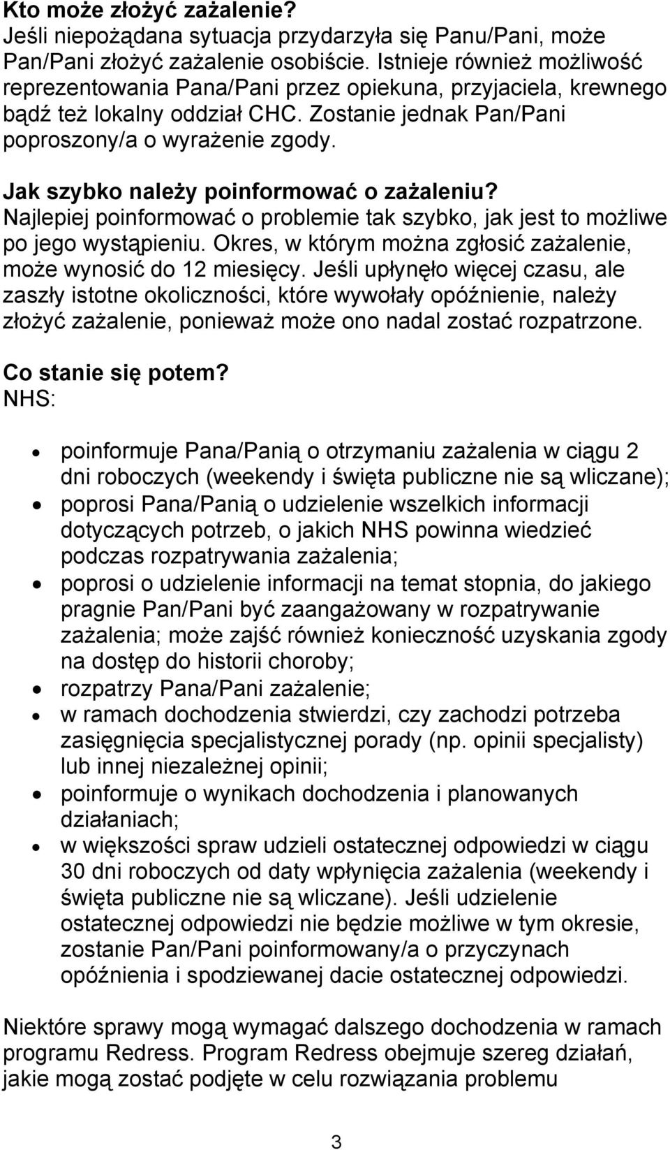 Jak szybko należy poinformować o zażaleniu? Najlepiej poinformować o problemie tak szybko, jak jest to możliwe po jego wystąpieniu.