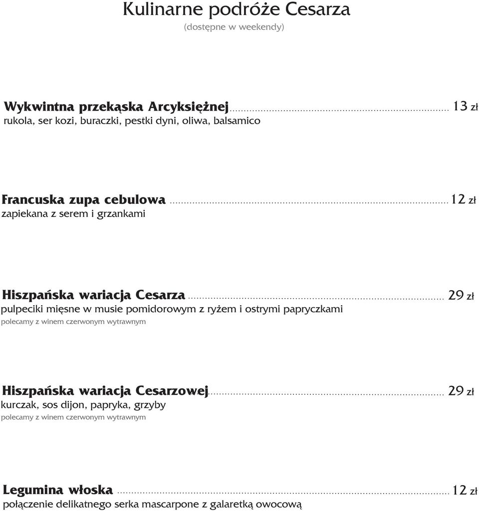 wariacja Cesarza pulpeciki miêsne w musie pomidorowym z ry em i ostrymi papryczkami 29 z³ Hiszpañska wariacja