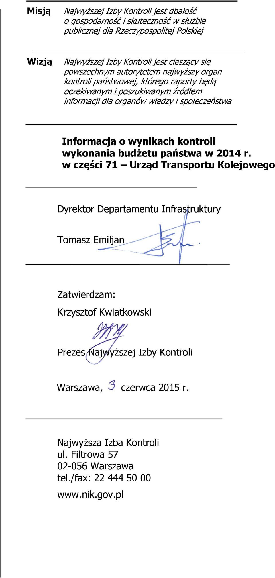 Informacja o wynikach kontroli wykonania budżetu państwa w 2014 r.