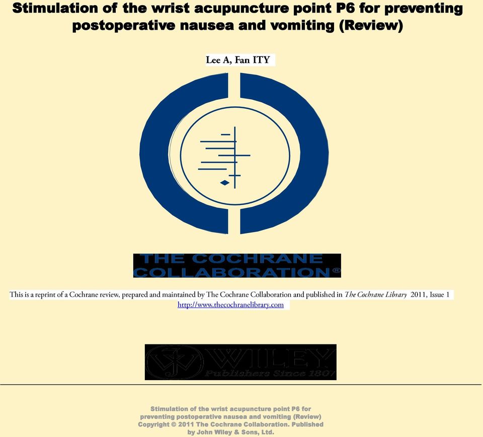 vomiting (Review) Copyright 2011 The Cochrane Collaboration.