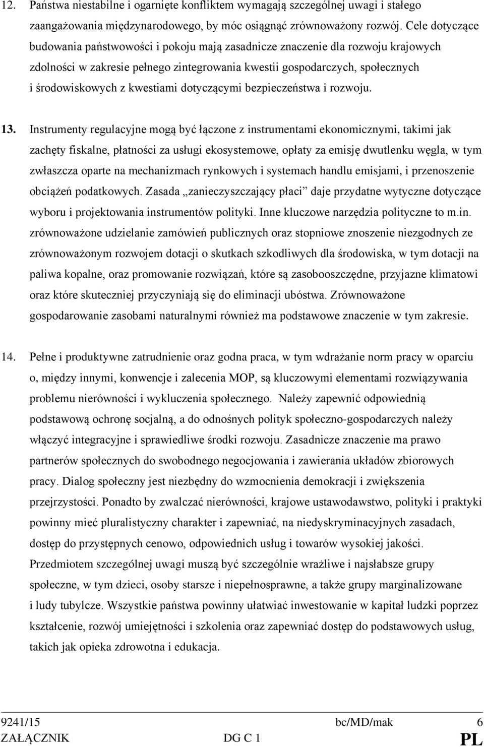 kwestiami dotyczącymi bezpieczeństwa i rozwoju. 13.