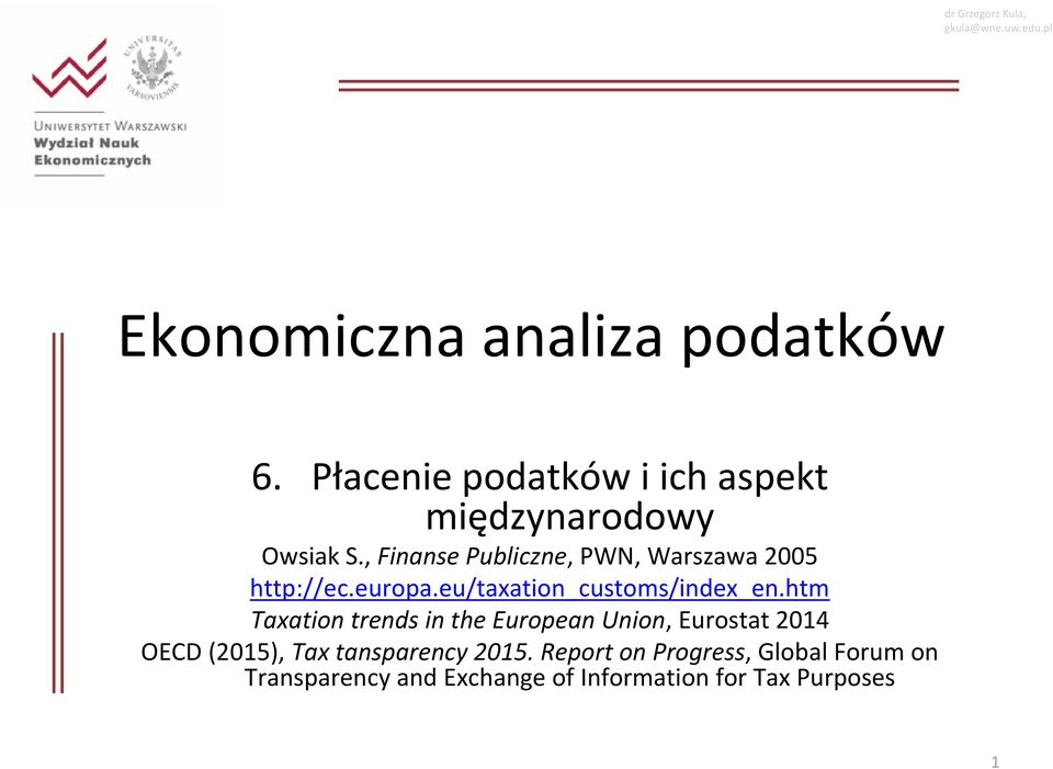 htm Taxation trends in the European Union, Eurostat 2014 OECD (2015), Tax tansparency