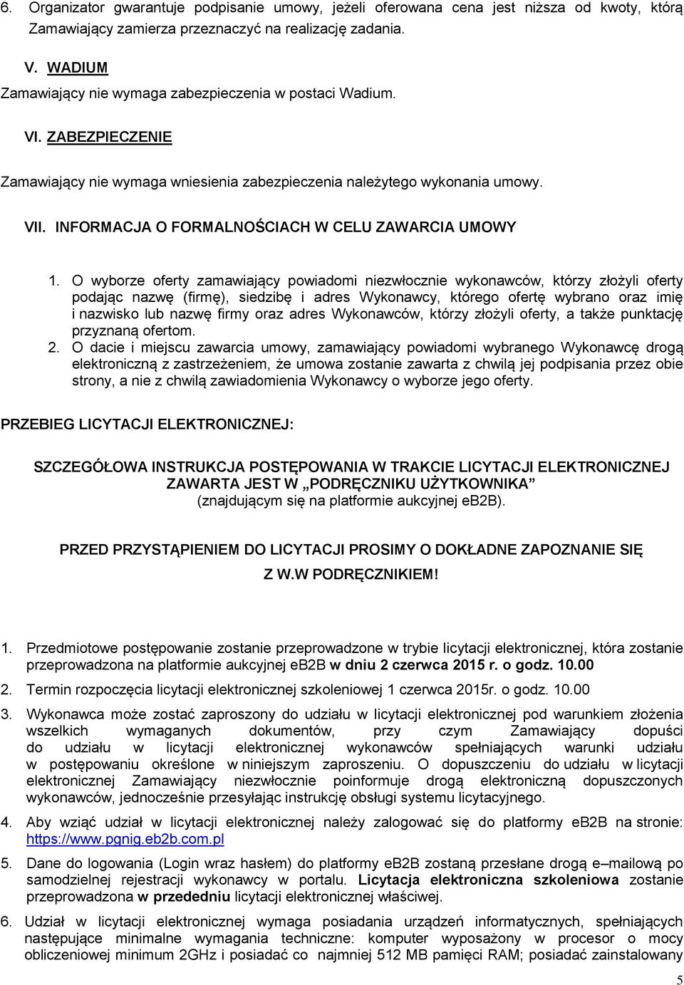 INFORMACJA O FORMALNOŚCIACH W CELU ZAWARCIA UMOWY 1.