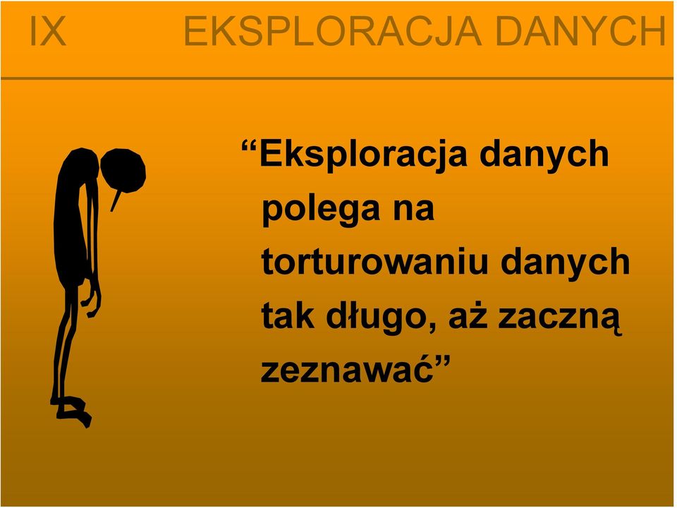 torturowaniu danych