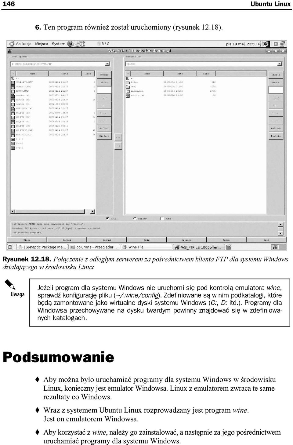 Połączenie z odległym serwerem za pośrednictwem klienta FTP dla systemu Windows działającego w środowisku Linux Jeżeli program dla systemu Windows nie uruchomi się pod kontrolą emulatora wine,