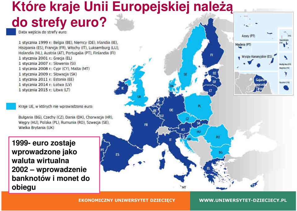 1999- euro zostaje wprowadzone jako