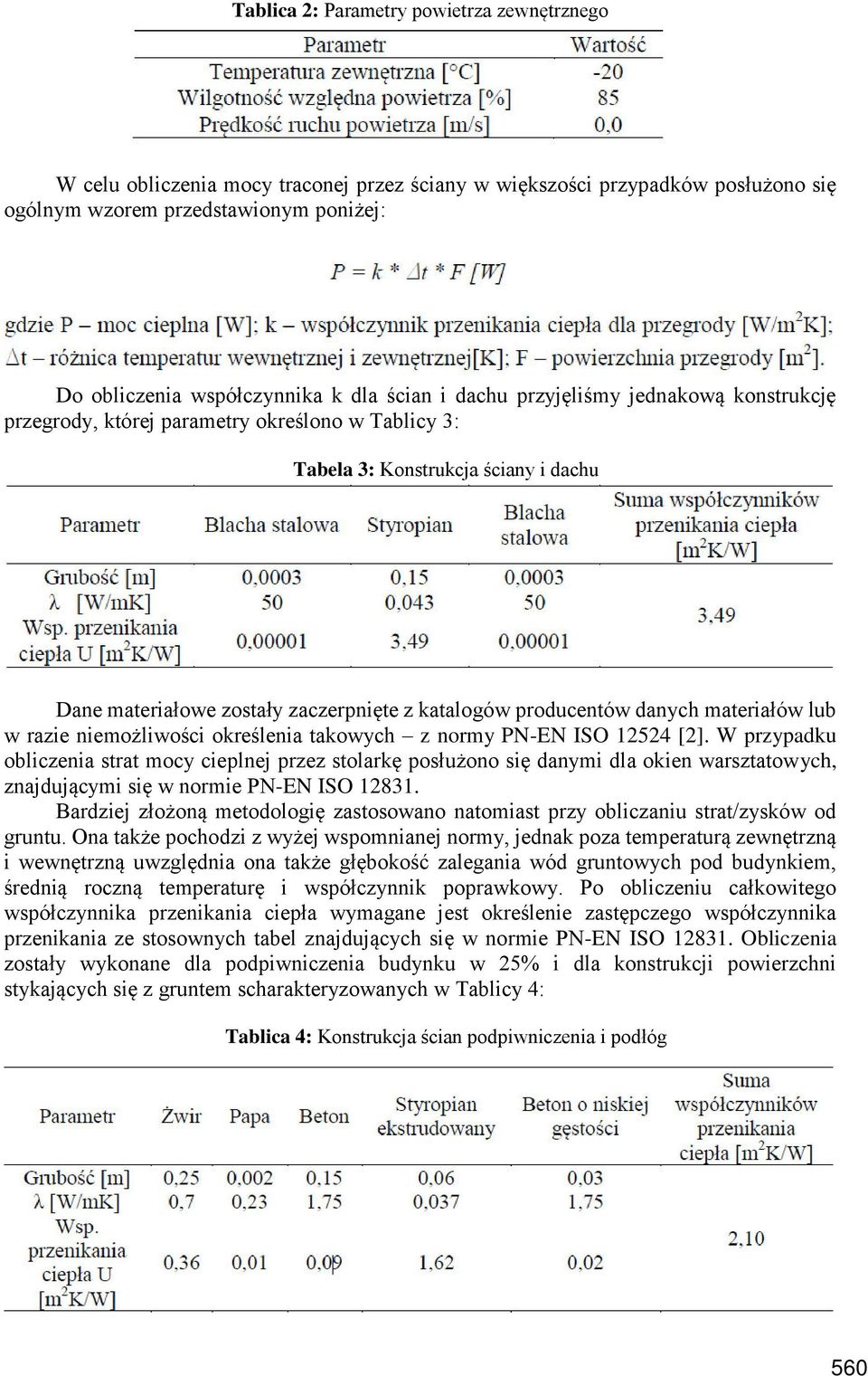 danych materiałów lub w razie niemo liwo ci okre lenia takowych z normy PN-EN ISO 12524 [2].