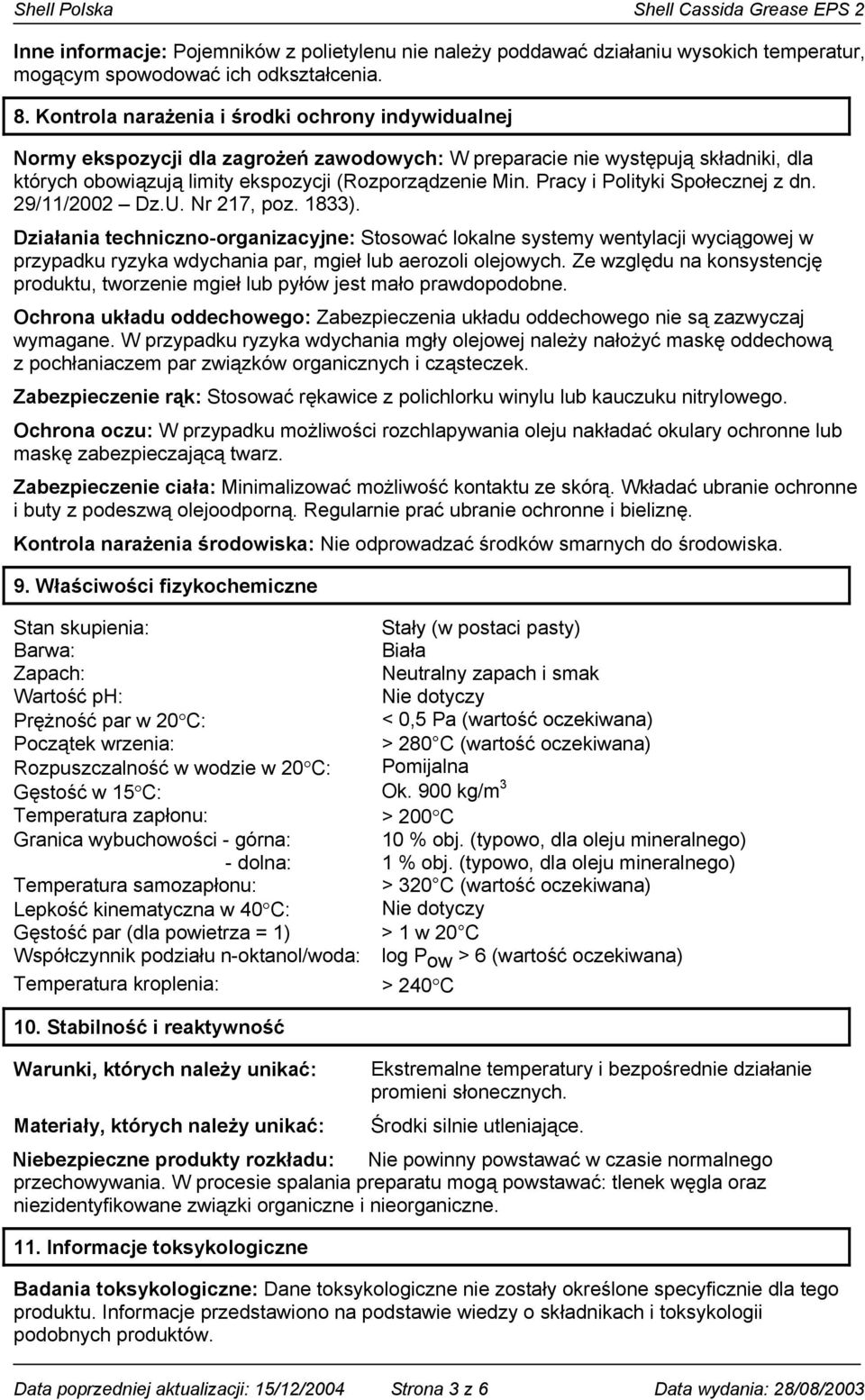 Pracy i Polityki Społecznej z dn. 29/11/2002 Dz.U. Nr 217, poz. 1833).