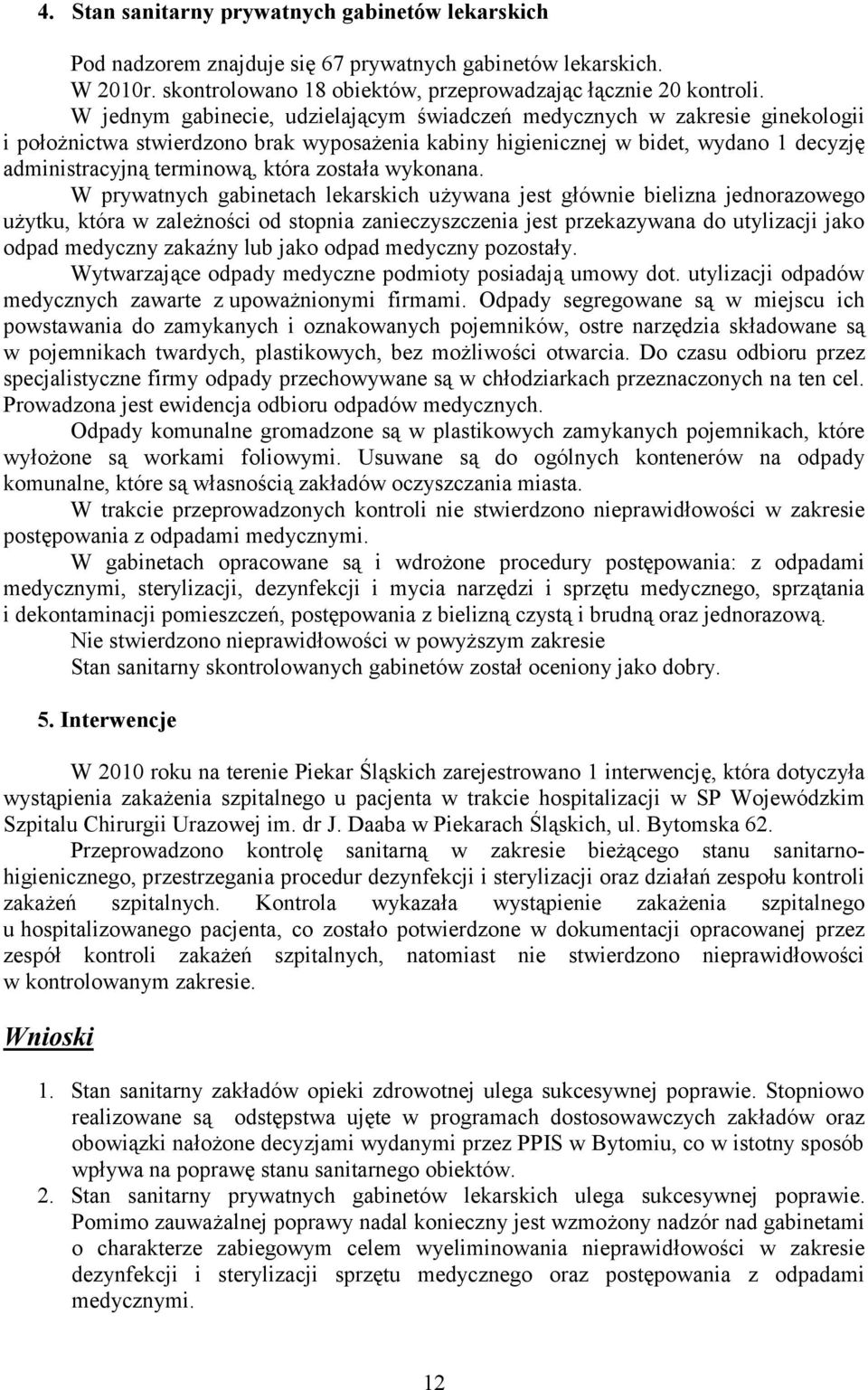 została wykonana.