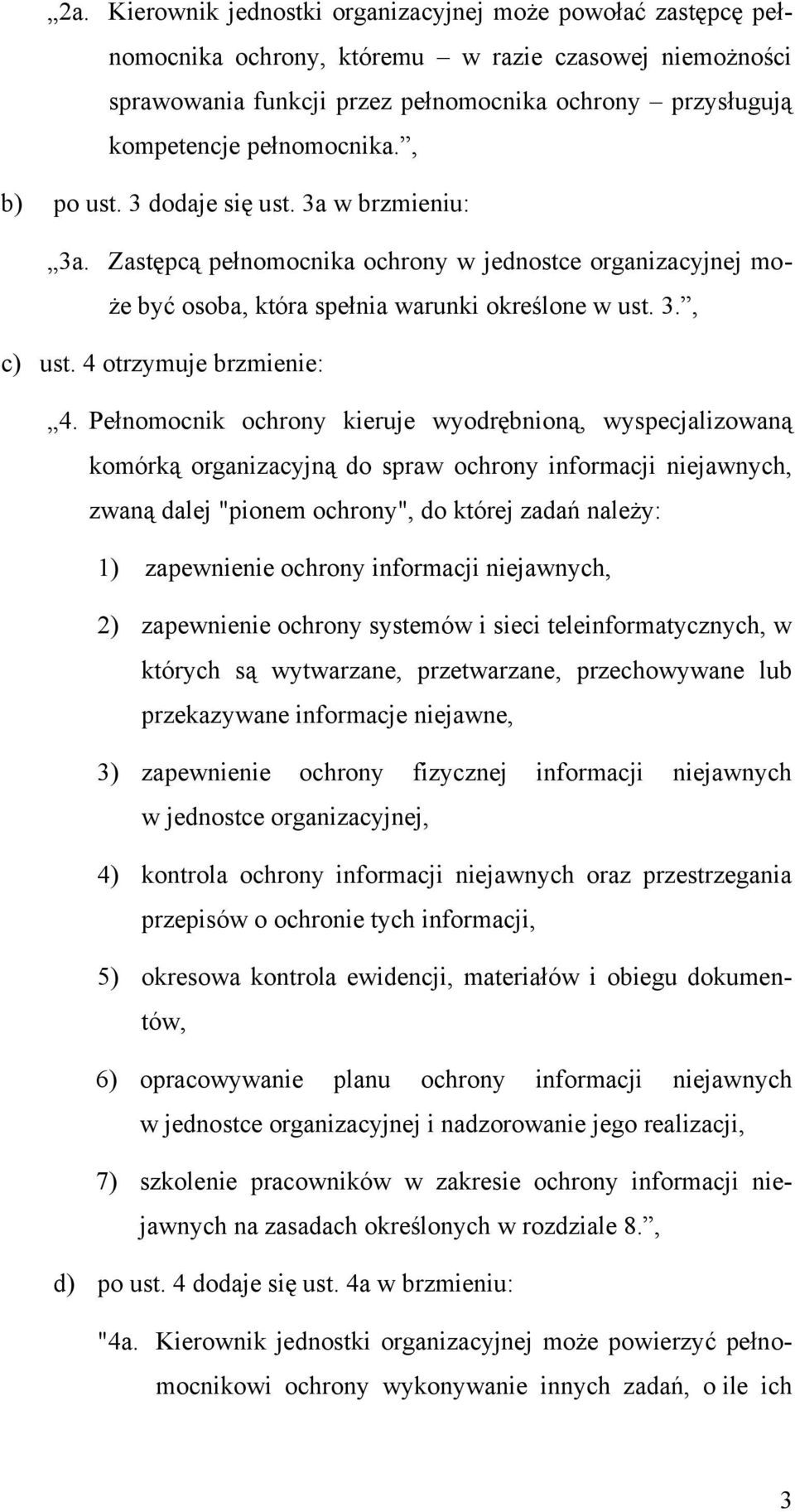 4 otrzymuje brzmienie: 4.