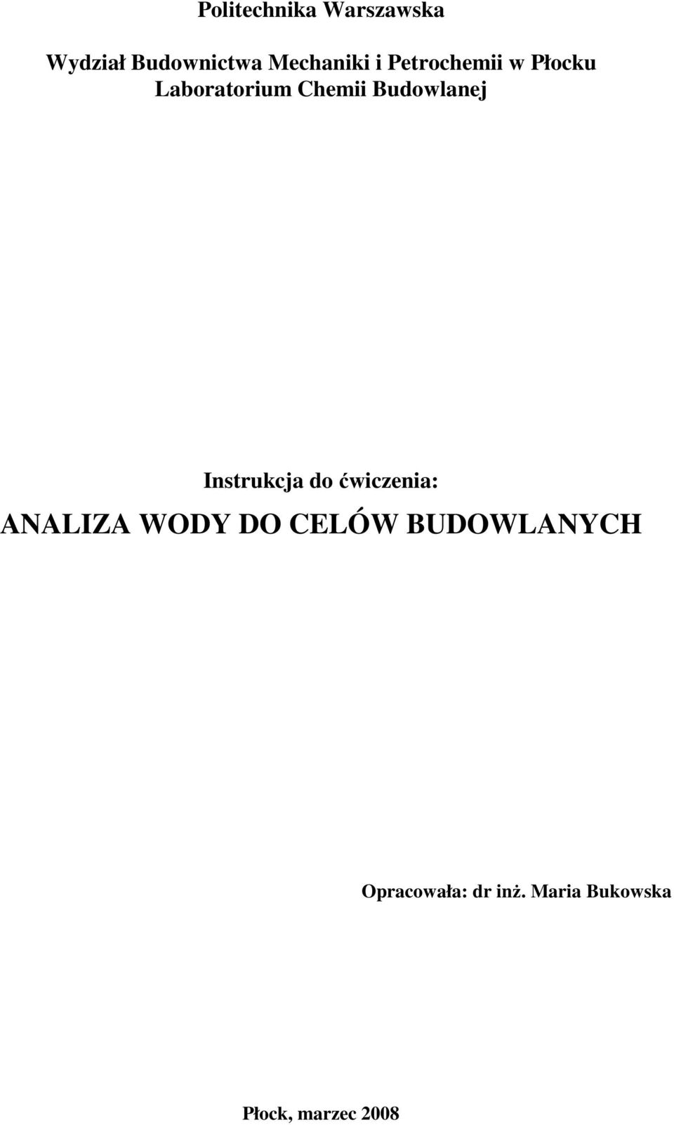 Instrukcja do ćwiczenia: ANALIZA WODY DO CELÓW