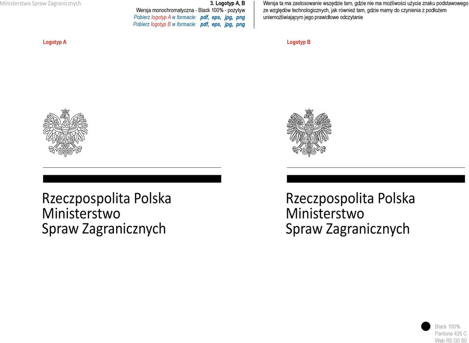 znaku podstawowego ze względów technologicznych, jak również tam, gdzie mamy do czynienia z