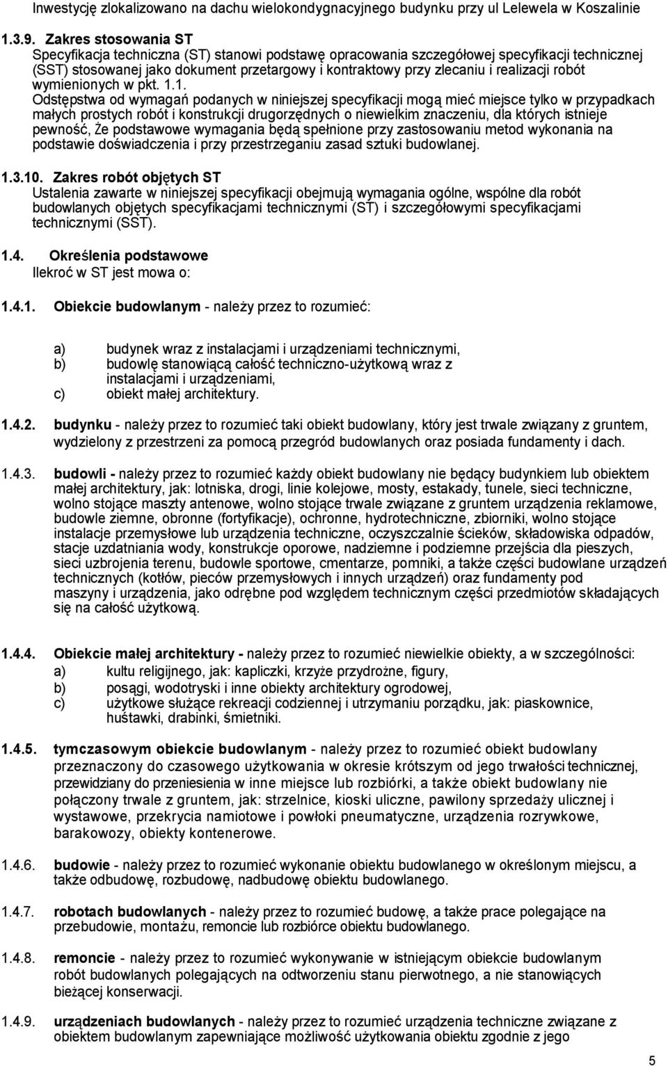 realizacji robót wymienionych w pkt. 1.