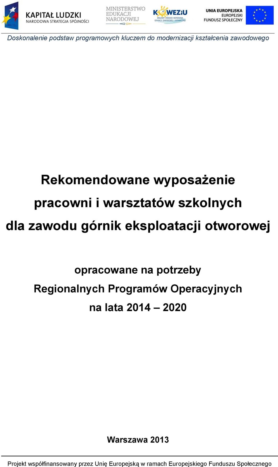 otworowej opracowane na potrzeby Regionalnych