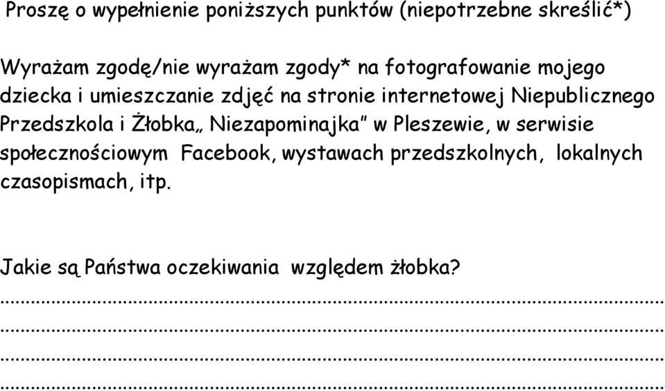 Niepublicznego Przedszkola i Żłobka Niezapominajka w Pleszewie, w serwisie społecznościowym