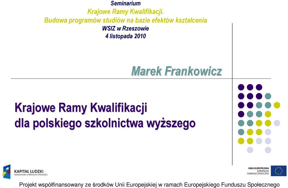 kształcenia WSIZ w Rzeszowie 4 listopada 2010