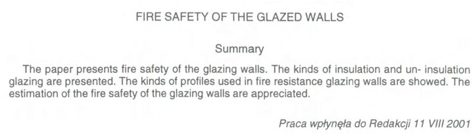 The kinds of profiles used in fire resistance glazing walls are showed.