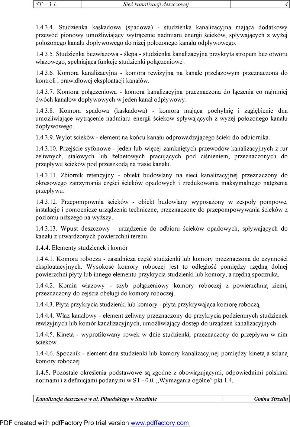 dopływowego do niżej położonego kanału odpływowego. 1.4.3.5.