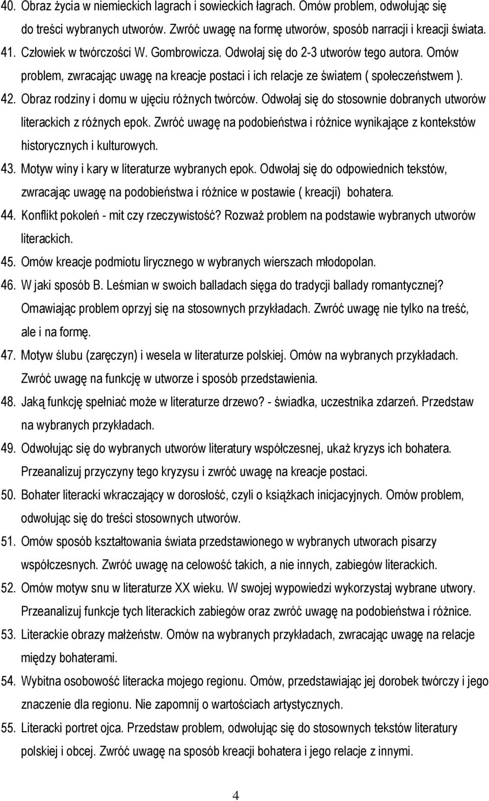 Obraz rodziny i domu w ujęciu różnych twórców. Odwołaj się do stosownie dobranych utworów literackich z różnych epok.