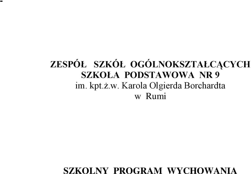 PODSTAWOWA NR 9 im. kpt.ż.w.
