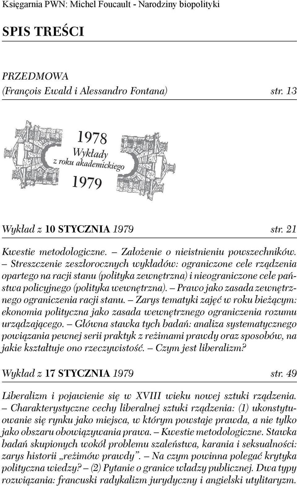 Prawo jako zasada zewnętrznego ograniczenia racji stanu. Zarys tematyki zajęć w roku bieżącym: ekonomia polityczna jako zasada wewnętrznego ograniczenia rozumu urządzającego.