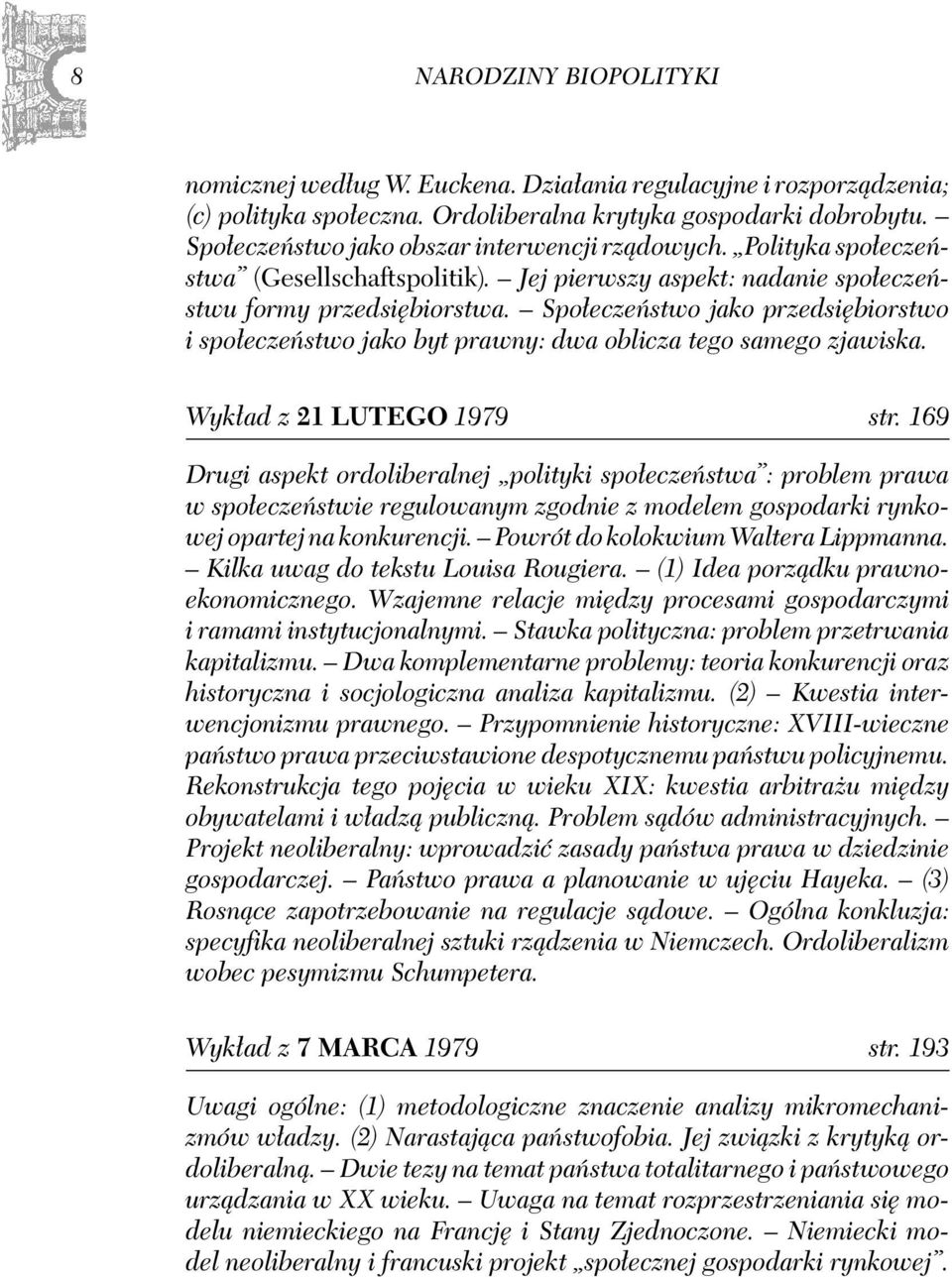Społeczeństwo jako przedsiębiorstwo i społeczeństwo jako byt prawny: dwa oblicza tego samego zjawiska. Wykład z 21 LUTEGO 1979 str.