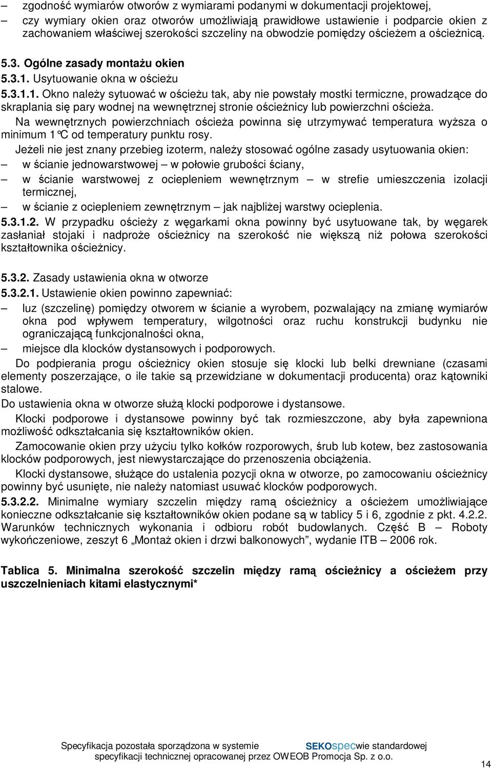 Usytuowanie okna w o cie u 5.3.1.