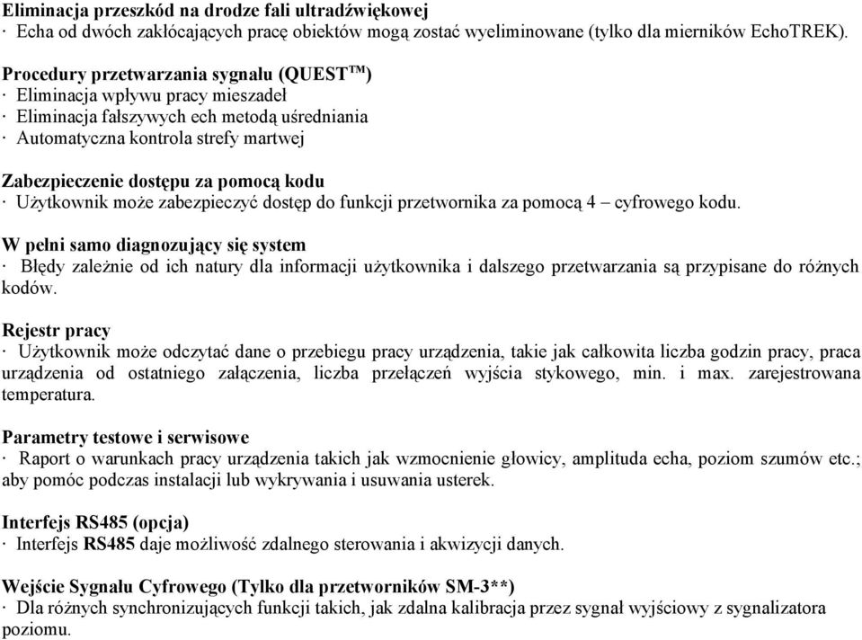 Użytkownik może zabezpieczyć dostęp do funkcji przetwornika za pomocą 4 cyfrowego kodu.