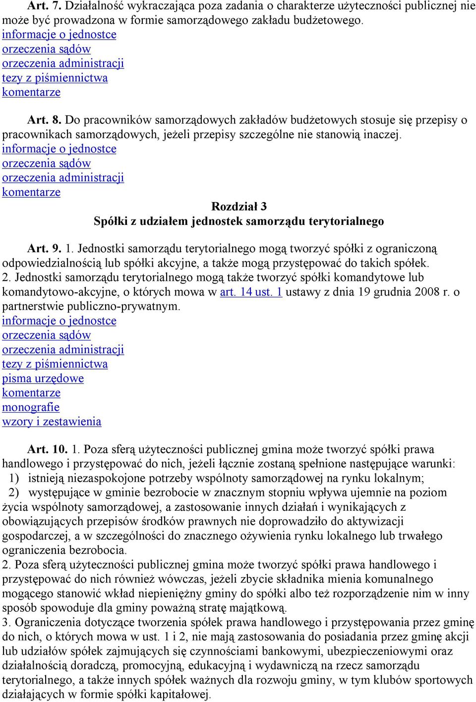 Rozdział 3 Spółki z udziałem jednostek samorządu terytorialnego Art. 9. 1.