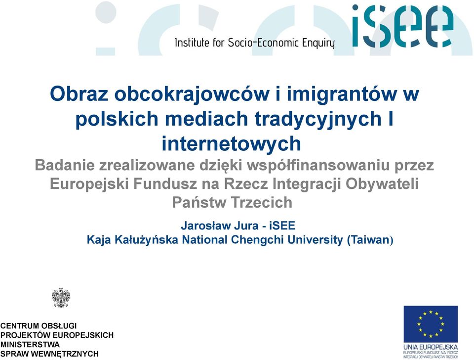 Integracji Obywateli Państw Trzecich Jarosław Jura - isee Kaja Kałużyńska National
