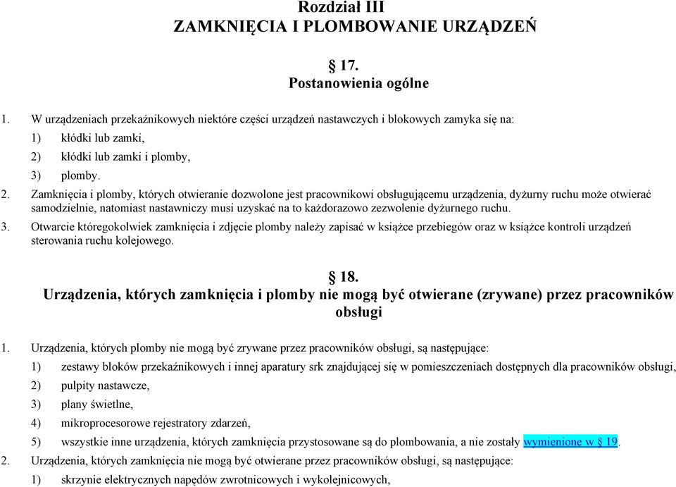 kłódki lub zamki i plomby, 3) plomby. 2.