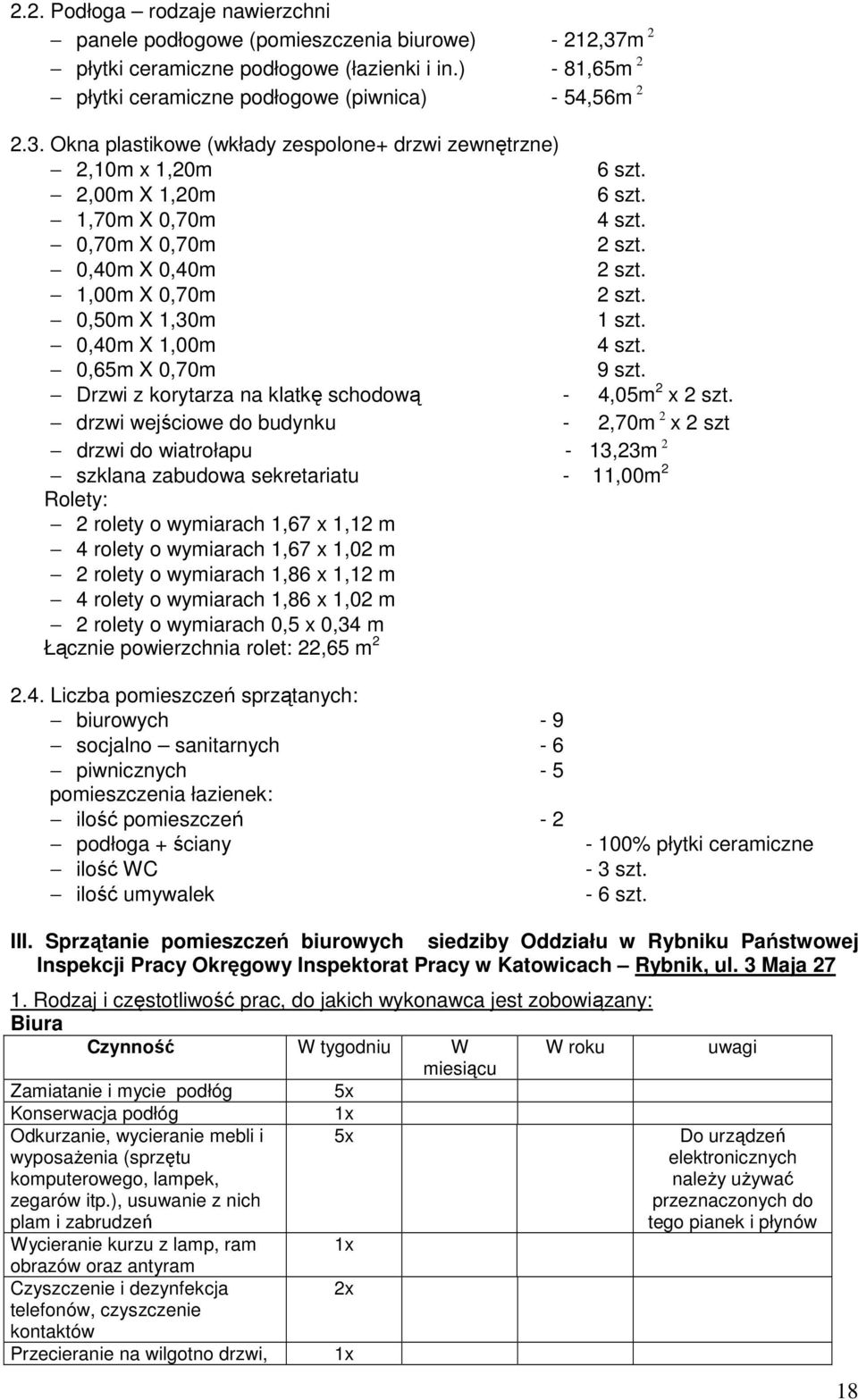 Drzwi z korytarza na klatkę schodową - 4,05m 2 x 2 szt.