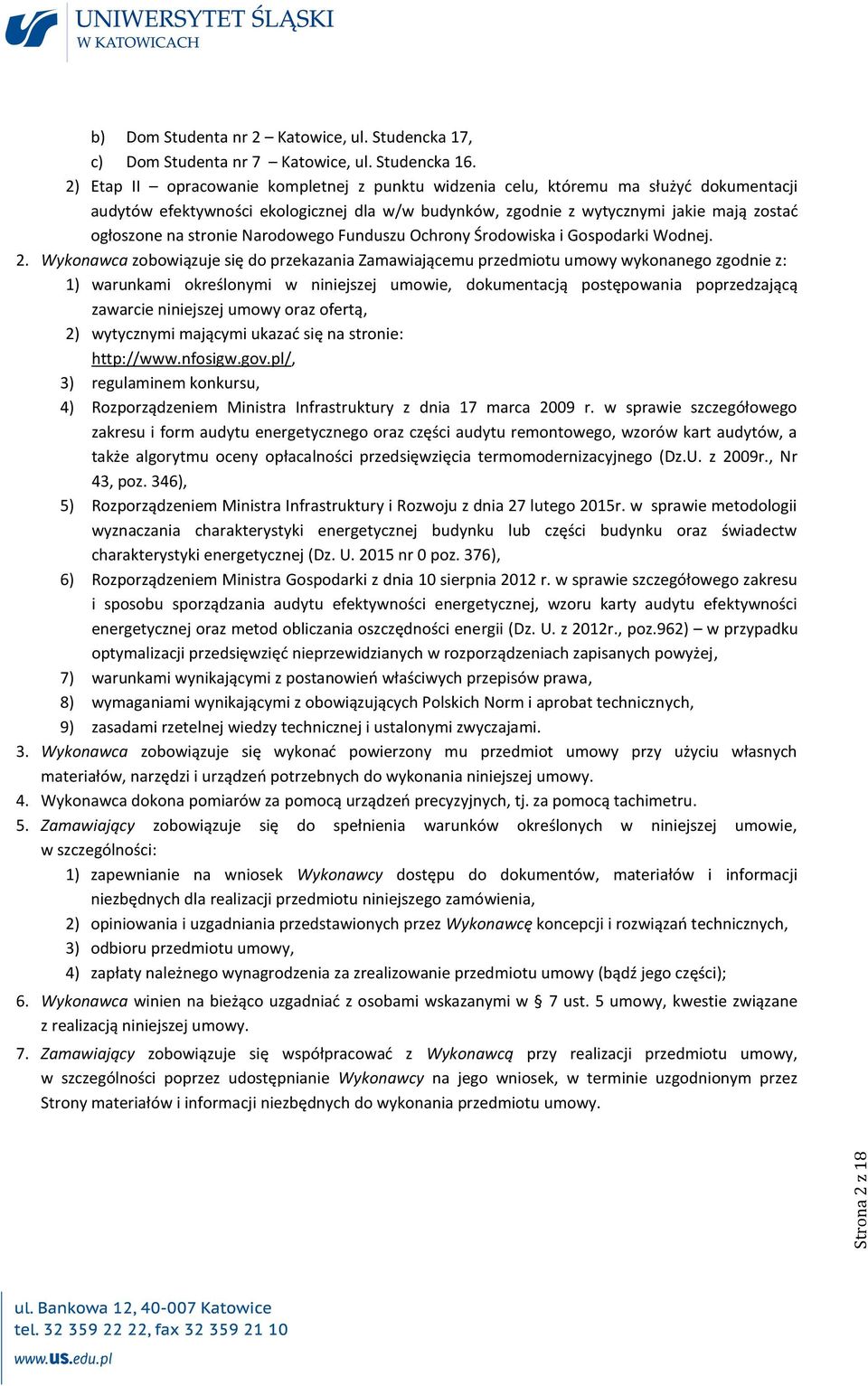 stronie Narodowego Funduszu Ochrony Środowiska i Gospodarki Wodnej. 2.