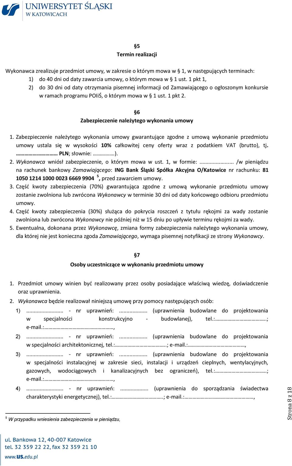 6 Zabezpieczenie należytego wykonania umowy 1.