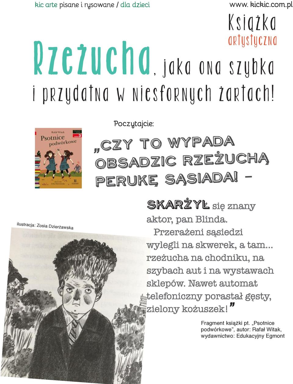 Poczytajcie: CZY TO WYPADA OBSADZIC RZEZUCHA PERUKE SASIADA!