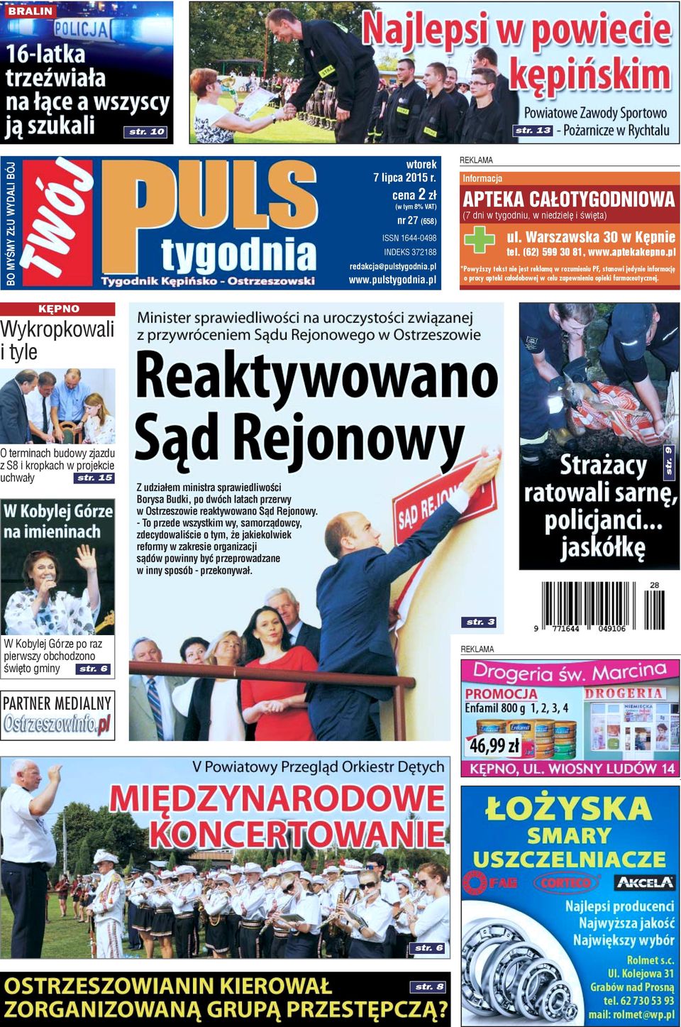 pl *Powy szy tekst nie jest reklam¹ w rozumieniu PF, stanowi jedynie informacjê o pracy apteki ca³odobowej w celu zapewnienia opieki farmaceutycznej.