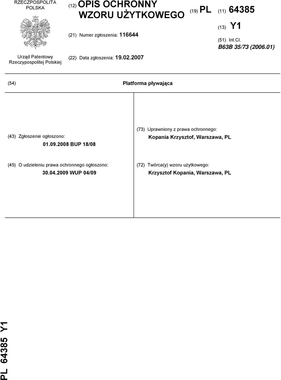 01) (54) Platforma pływająca (43) Zgłoszenie ogłoszono: 01.09.