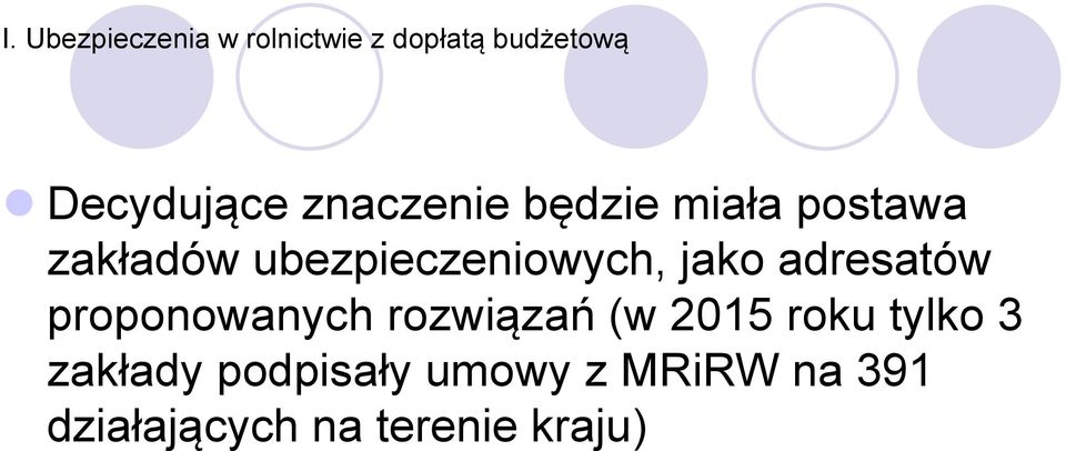 jako adresatów proponowanych rozwiązań (w 2015 roku tylko 3