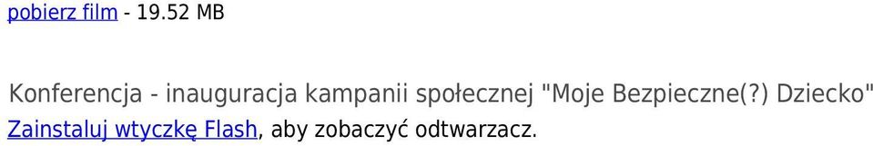 kampanii społecznej "Moje Bezpieczne(?