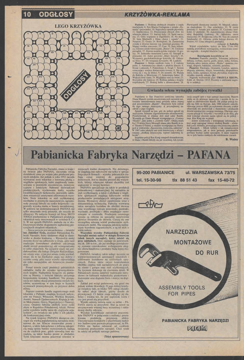 Rozlgłość; 26. Zaminiona została w drzwo laurow wg. mitologii grckij; 29. Mający wilki znaczni; 32. Czar; 34. Imię Adamica, rżysra sztuki tlwizyjnj,,burza"; 36. Ustalony porządk; 37.