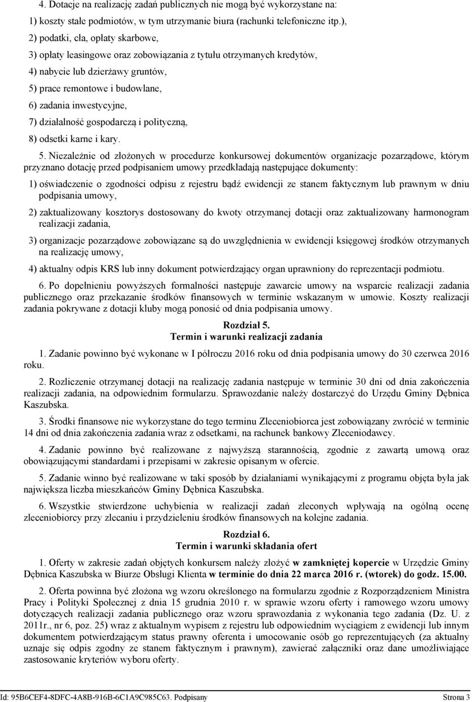 7) działalność gospodarczą i polityczną, 8) odsetki karne i kary. 5.